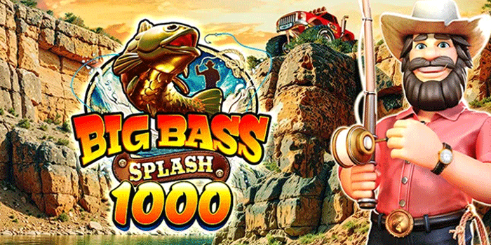 Formula Jitu Menang Maksimal Di Slot Big Bass Splash 1000