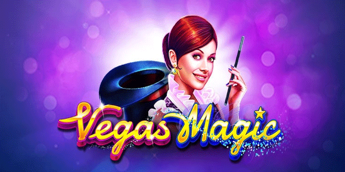 Langkah Mudah Menang Besar Slot Vegas Magic Tanpa Ribet
